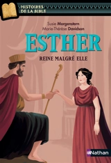 Esther : reine malgré elle - Susie Morgenstern