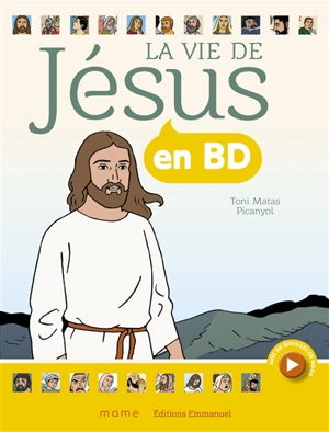 La vie de Jésus en BD - Toni Matas