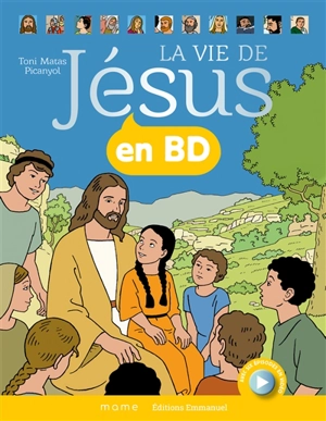 La vie de Jésus en BD - Toni Matas