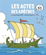 Les actes des Apôtres en BD - Jean-François Kieffer