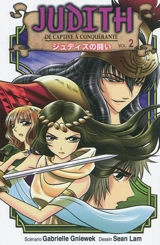 Judith : de captive à conquérante. Vol. 2 - Gabrielle Gniewek