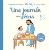Une journée avec Jésus - Maïte Roche