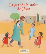 La grande histoire de Jésus - Marie Aubinais