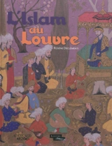 L'islam au Louvre - Rosène Declémenti