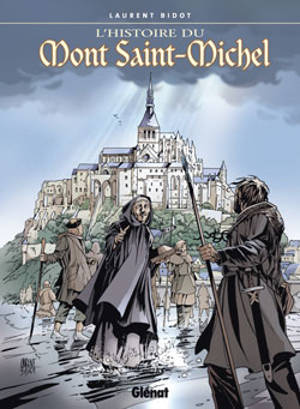 L'histoire du Mont-Saint-Michel - Laurent Bidot