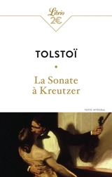 La sonate à Kreutzer - Léon Tolstoï