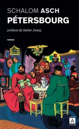 Avant le déluge. Vol. 1. Pétersbourg - Sholem Asch