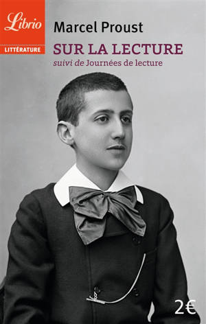 Sur la lecture. Journées de lecture - Marcel Proust