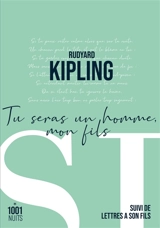 Tu seras un homme, mon fils. Lettres à son fils - Rudyard Kipling