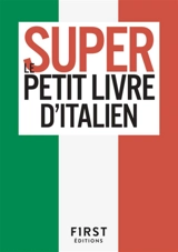 Le super petit livre d'italien - Marc Lesage