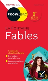 Fables (1668-1693), Jean de La Fontaine : 1re générale & techno : nouveau bac - Hubert Curial