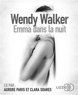 Emma dans la nuit - Wendy Walker