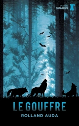 Le gouffre - Rolland Auda