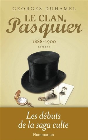 Le clan Pasquier. Vol. 1 - Georges Duhamel