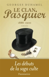 Le clan Pasquier. Vol. 1 - Georges Duhamel