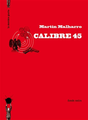 Calibre 45 - Martin Malharro