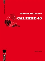 Calibre 45 - Martin Malharro