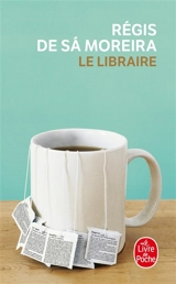 Le libraire - Régis de Sa Moreira