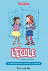 Marie & Claire. L'école - Céline Potard