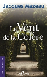 Le vent de la colère - Jacques Mazeau