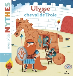 Ulysse et le cheval de Troie - Agnès Cathala