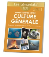 Perfectionnez votre culture générale : une question par jour pour tester (et enrichir) vos connaissances ! : en 365 jours, 2021 - Arnaud Pizzuti