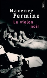 Le violon noir - Maxence Fermine