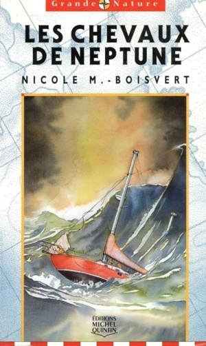 Les chevaux de Neptune - Boisvert, Nicole M.