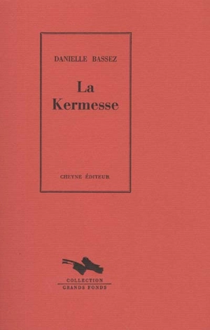 La kermesse - Danielle Bassez