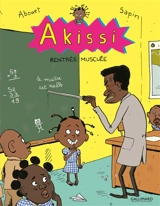 Akissi. Vol. 4. Rentrée musclée - Marguerite Abouet