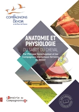 Anatomie et physiologie du sabot du cheval - Compagnons maréchaux-ferrants du devoir (France)