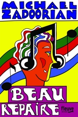 Beau repaire - Michael Zadoorian