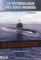 Sub-marine, hors-série. La technologie des sous-marins. Submarine technology - Alain Bovis