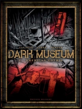 Dark Museum. Vol. 1. American gothic - Didier Alcante