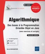 Algorithmique : des bases à la programmation orientée objet en Java (avec exercices et corrigés) - Hervé Boisgontier