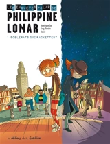 Les enquêtes polar de Philippine Lomar. Vol. 1. Scélérats qui rackettent - Dominique Zay