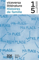 Viceversa, n° 15. Histoires de famille - Noëlle Revaz