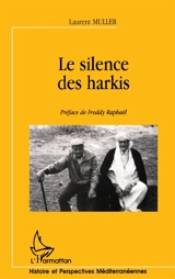 Le silence des harkis - Laurent Muller