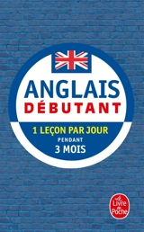 Anglais débutant : 1 leçon par jour pendant 3 mois - Pierre Gallego