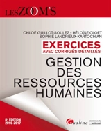 Gestion des ressources humaines : exercices avec corrigés détaillés : 2016-2017 - Chloé Guillot-Soulez