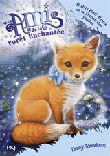 Mes amis de la forêt enchantée. Vol. 7. Rubis Poil-Roux et la danse des étoiles - Daisy Meadows