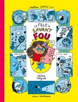 La fille du savant fou : édition intégrale - Mathieu Sapin