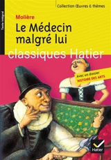 Le médecin malgré lui : texte intégral - Molière