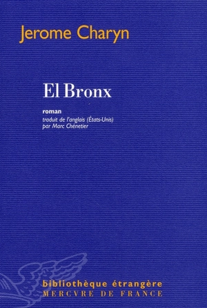 El Bronx - Jerome Charyn