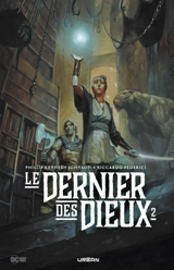 Le dernier des dieux. Vol. 2 - Phillip Kennedy Johnson
