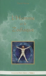 L'homme et le zodiaque : avec de nombreuses illustrations des types zodiacaux - David Anrias
