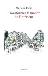 Transformer le monde de l'intérieur - Mariano Fazio