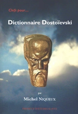 Dictionnaire Dostoïevski - Michel Niqueux