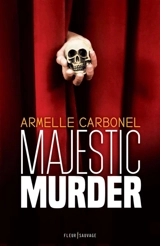 Majestic murder - Armelle Carbonel