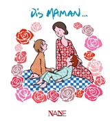 Dis, maman... - Sarah Dauchy